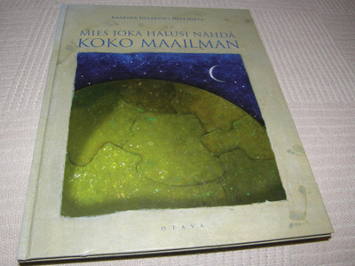 Helakisa - Hieta Mies joka halusi nähdä koko maailman