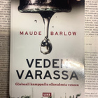 Maude Barlow - Veden varassa (nid.) - pikkukuva 2