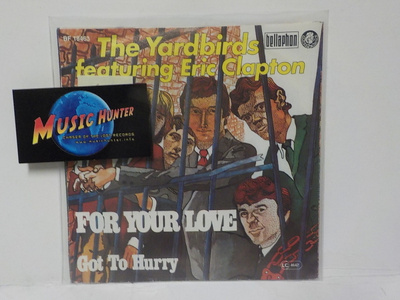 THE YARDBIRDS FEAT ERIC CLAPTON - FOR YOUR LOVE M-/M- 7"