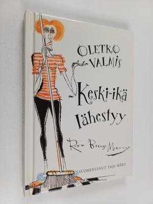 Oletko valmis - keski-ikä lähestyy