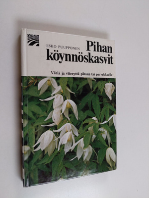 Esko Puupponen : Pihan köynnöskasvit
