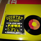Country Express 7" i`m just me/Jambalaya,Ps v.1977 EX/EX - pikkukuva 1