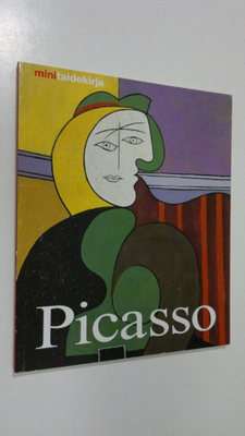 Elke Linda Buchholz : Pablo Picasso : elämä ja tuotanto