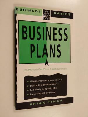 Brian Finch : Business plans : 25 ways to get yours taken...