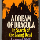 Leonard Wolf: A Dream of Dracula: In Search of the Living De - pikkukuva 1