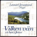 cd, Lennart Jernestrand (fygel) - Vilken vän vi har i Jesus - pikkukuva 1
