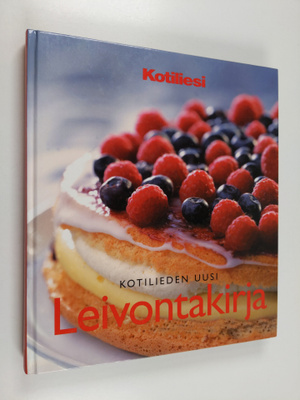 Inga ym. (ruokaohjeet) Aaltonen : Kotilieden uusi leivont...