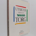 Ville Zilliacus : Utsikter från ett torg - pikkukuva 1