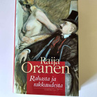 Raija Oranen: Rahasta ja rakkaudesta - pikkukuva 1
