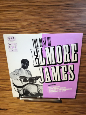 Elmore James - The Best Of Elmore James