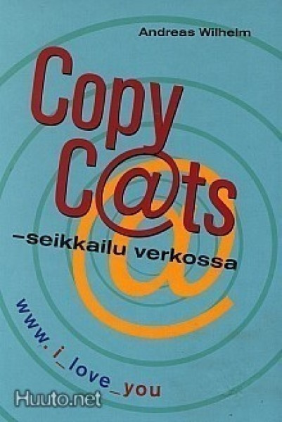 Andreas Wilhelm: Copy C@ts - seikkailu verkossa 1p. -01