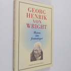 Georg Henrik v. Wright : Myten om framsteget - pikkukuva 1