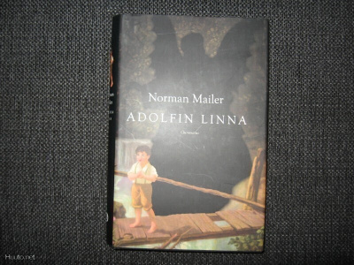 Norman Mailer*ADOLFIN LINNA v.2007 1.P