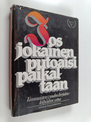 Tuulikki (toim.) Alkio : Jos jokainen putoaisi paikaltaan...