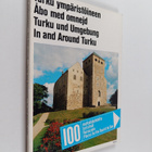 Turku ympäristöineen Åbo med omnejd = In and around Turku - pikkukuva 1