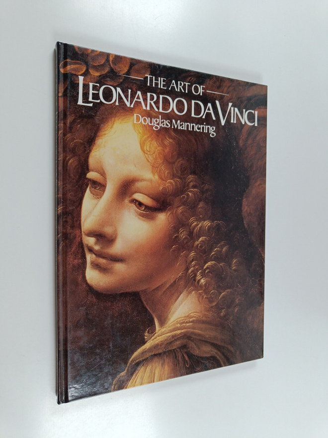Douglas Mannering : The art of Leonardo da Vinci