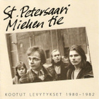 St. Petersaari: Miehen tie - Kootut levytykset 1980-1982 CD - pikkukuva 1