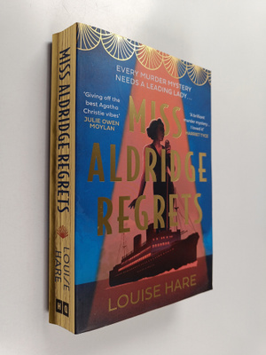 Louise Hare : Miss Aldridge regrets