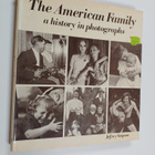 Jeffrey Simpson : The American Family - A History in Phot... - pikkukuva 1