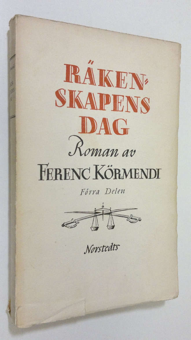 Ferenc Körmendi : Räkenskapens dag - förra delen