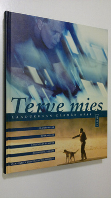 Jim ym. (piirrokset) Robbins : Terve mies : laadukkaan el...