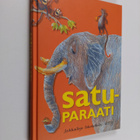 Satuparaati : seikkailuja lukuhetkiin - pikkukuva 1