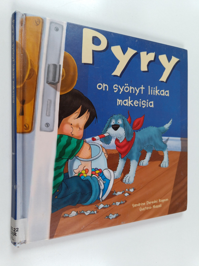 Sandrine Deredel Rogeon : Pyry on syönyt liikaa makeisia