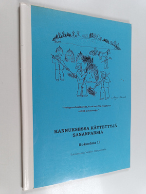 Kannuksessa käytettyjä sananparsia kokoelma II