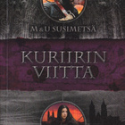 M&U Susimetsä: Kuninkaan rakuunat 2: Kuriirin viitta (Seven) - pikkukuva 1