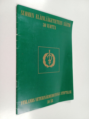 Suomen eläinlääketieteen säätiö 30 vuotta Finlands veteri...