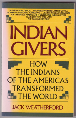 Jack Weatherford: Indian givers