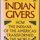 Jack Weatherford: Indian givers - pikkukuva 1