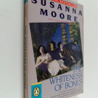 Susanna Moore : The whiteness of bones - pikkukuva 1
