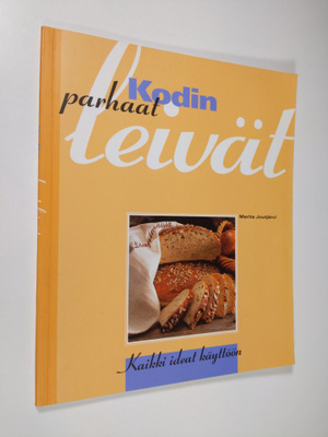 Marita Joutjärvi : Kodin parhaat leivät