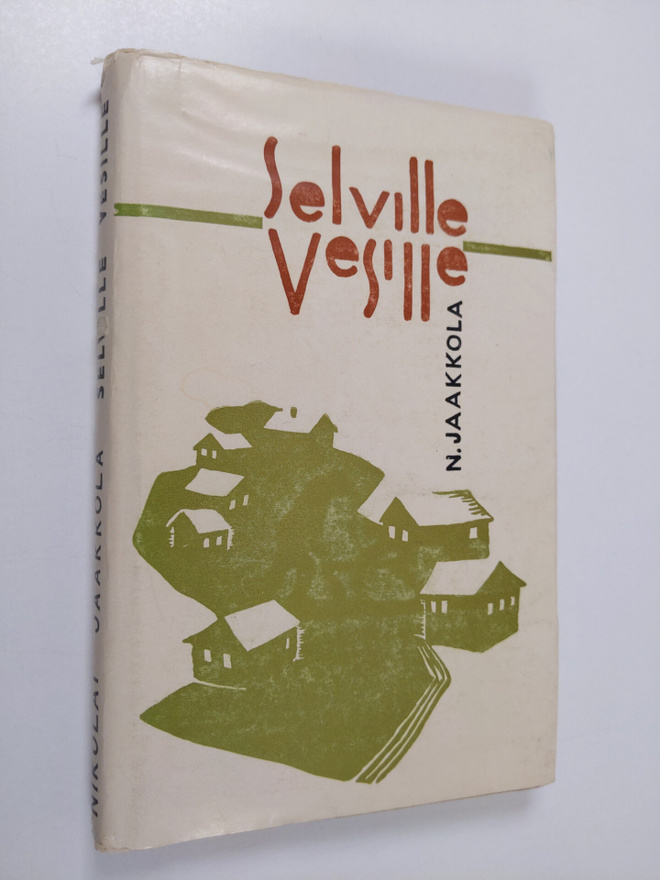 Nikolai Jaakkola : Selville vesille :