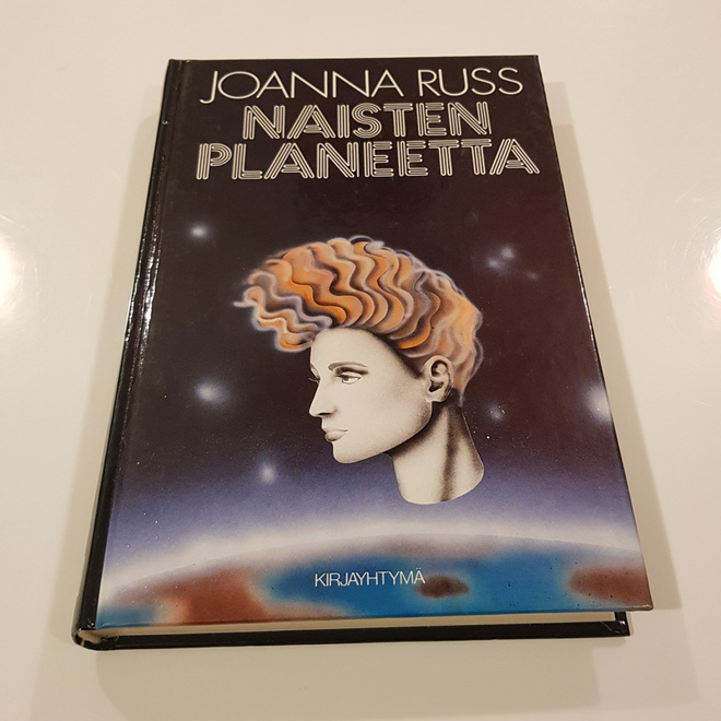 Naisten planeetta, Joanna Russ (Kirjayhtymä 1986)