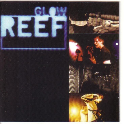 cd, Reef - Glow [rock]