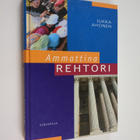 Jukka Ahonen : Ammattina rehtori - pikkukuva 1