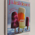Sunil Vijayakar : Jäätikkarit : herkulliset huurteiset nekut - pikkukuva 1