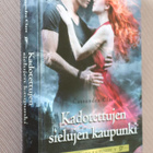 Cassandra Clare : Kadotettujen sielujen kaupunki (2.p. 2013) - pikkukuva 1