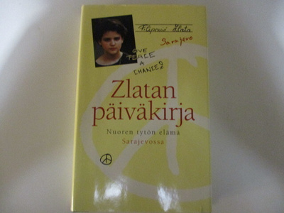 ZLATAN PÄIVÄKIRJA NUOREN TYTÖN ELÄMÄ SARAJEVOSSA
