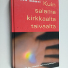 Salli Saari : Kuin salama kirkkaalta taivaalta : kriisit ... - pikkukuva 1