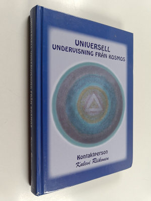 Kalevi Riikonen : Universell Undervisning Från Kosmos