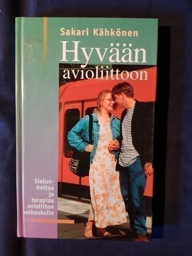 Kähkönen, Sakari : Hyvään avioliittoon