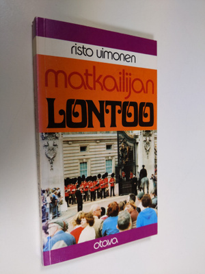 Risto Uimonen : Matkailijan Lontoo