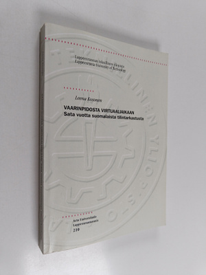 Leena Kosonen : Vaarinpidosta virtuaaliaikaan : Sata vuot...