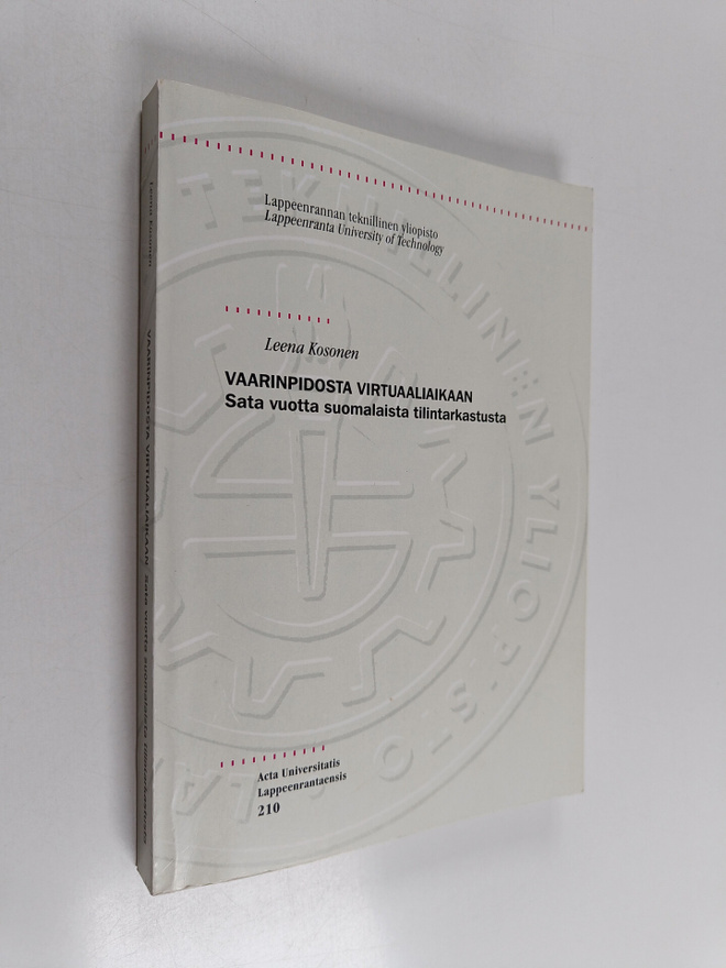 Leena Kosonen : Vaarinpidosta virtuaaliaikaan : Sata vuot...