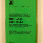 Georg W. (toim.) Bengtsson : Murhaaja liikkeellä - pikkukuva 2