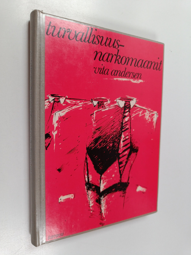 Vita Andersen : Turvallisuusnarkomaanit : runoja