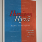 Ihmisen hyvä : etiikka lähihoitotyössä - pikkukuva 1